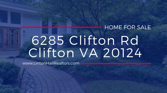 6285 Clifton Rd Clifton VA 20124 | Home for Sale