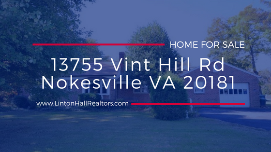13755 Vint Hill Rd Nokesville VA 20181 | Home for Sale